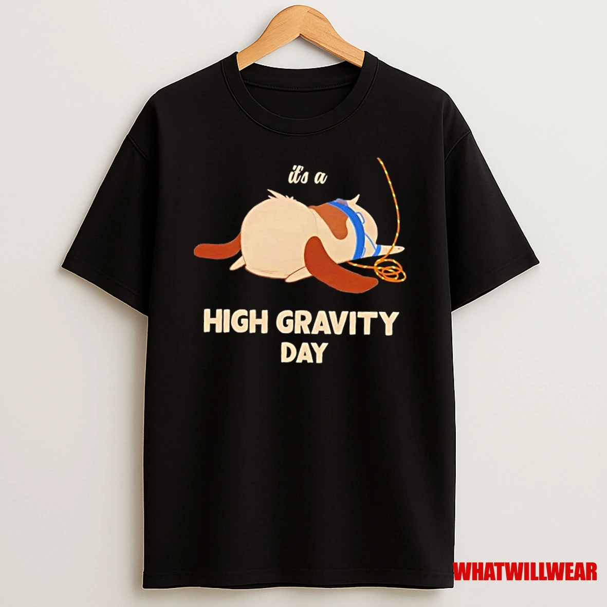 Its A High Gravity Day Shirts