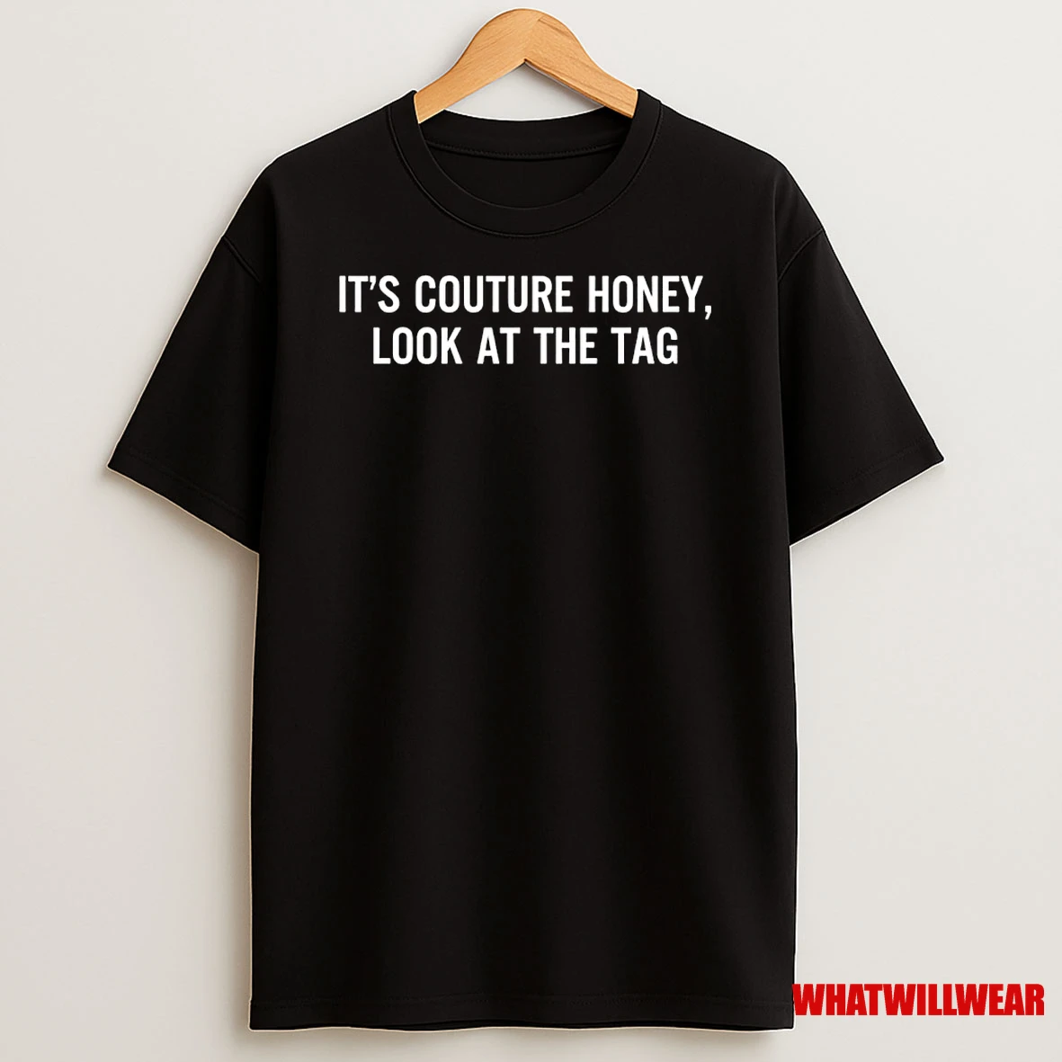 Its Couture Honey Look At The Tag Ornaments Shirts