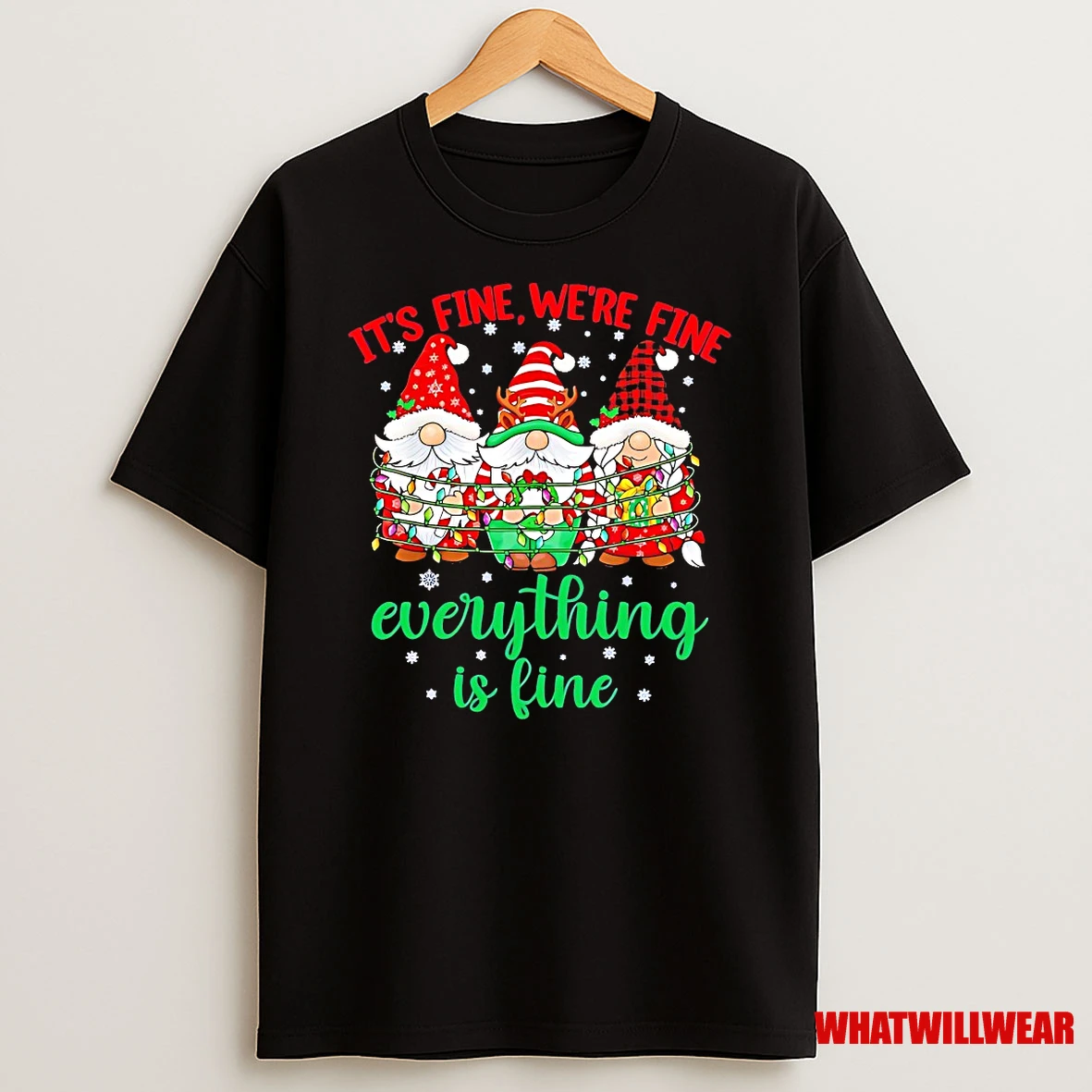 Its Fine Were Fine Everything Is Fine Christmas Gnomes Lights Shirts