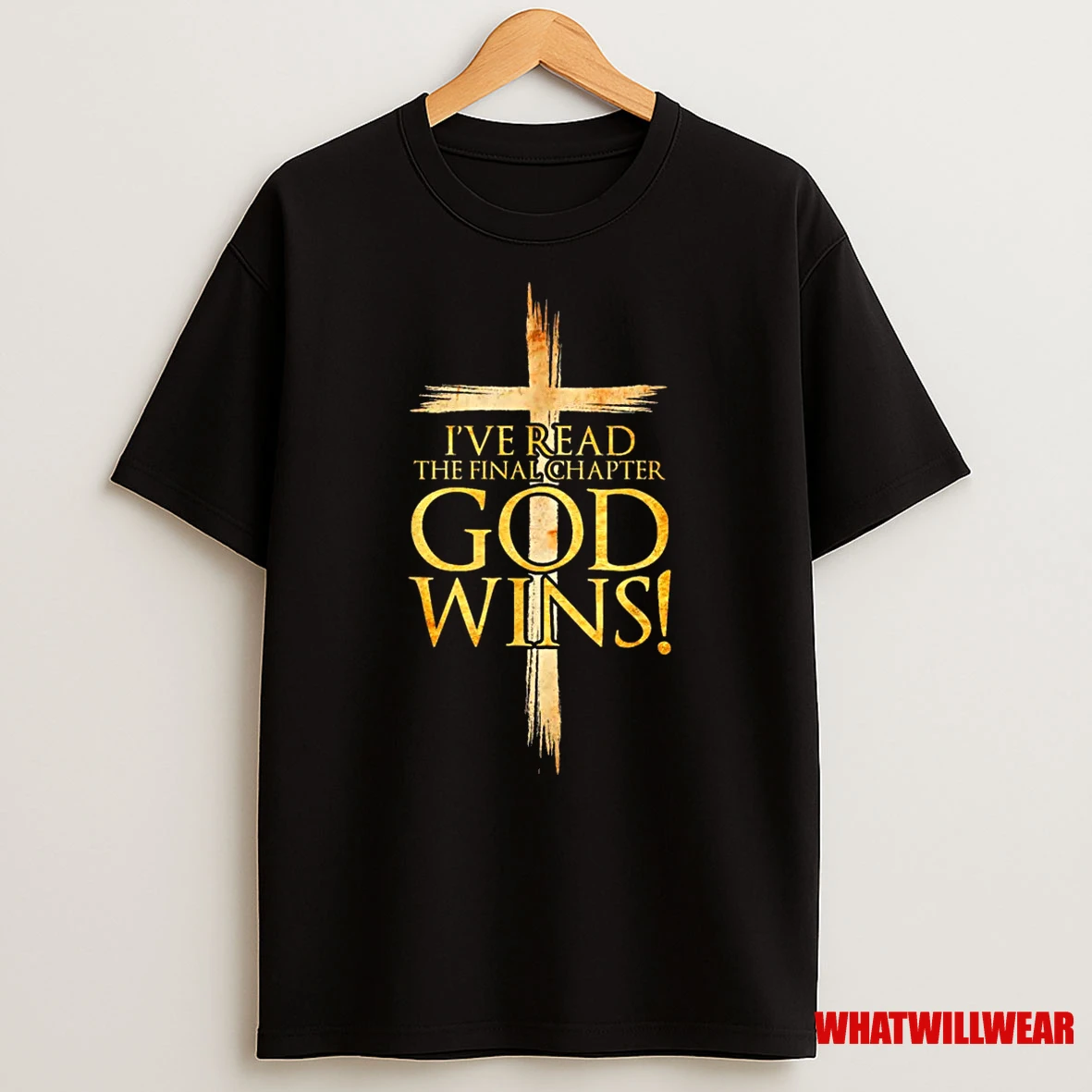 Ive Read The Final Chapter God Wins Christian Faith Cross Shirts