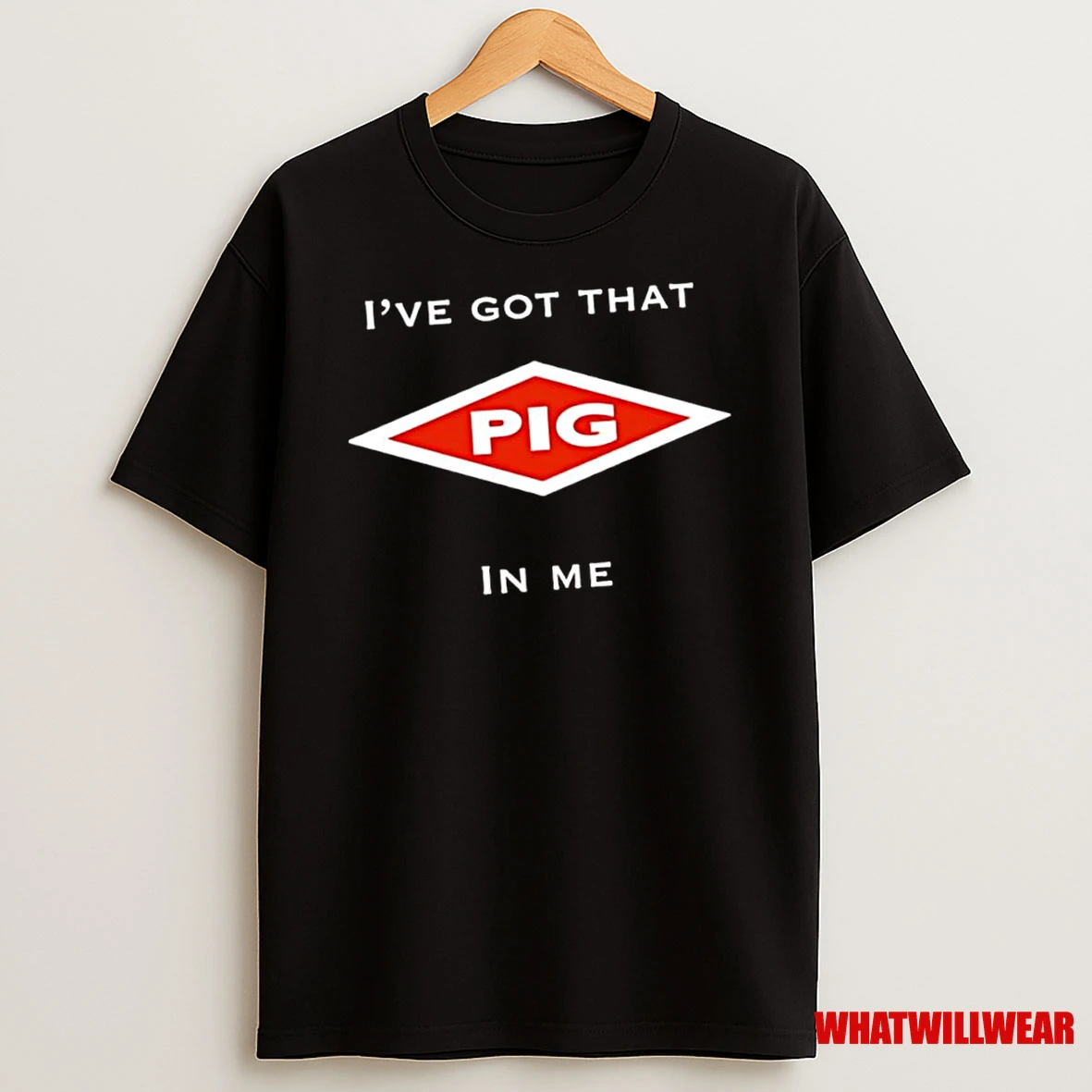 Ive Got That Pig In Me Logo Shirts