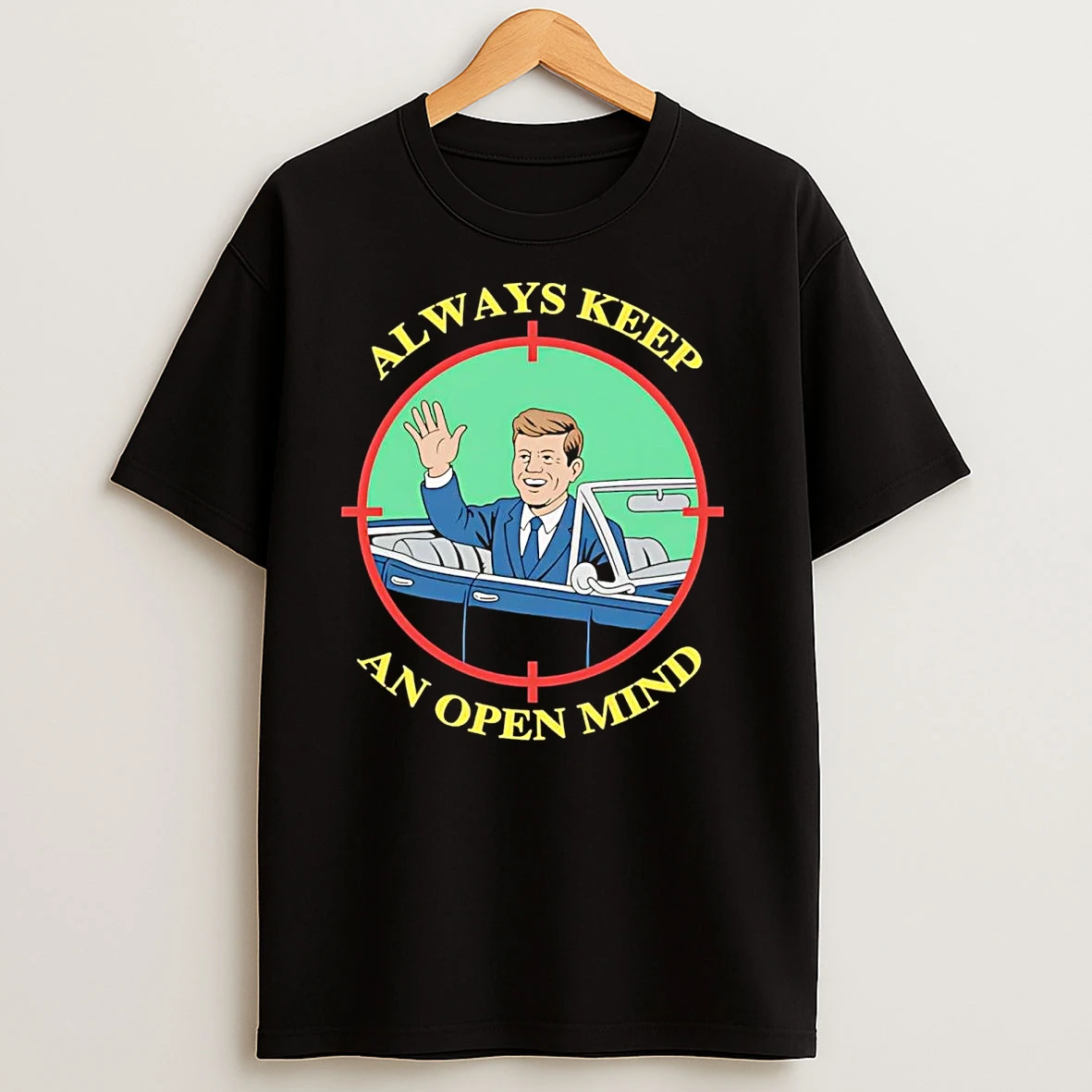 Jfk Jr Always Keep An Open Mind T Shirts