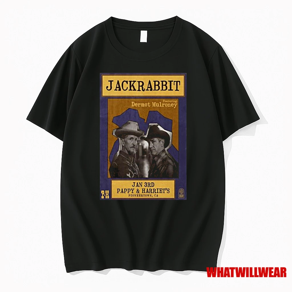 Jackrabbit Featuring Dermot Mulroney Jan 3rd Pappy And Harriets Pioneertown California Shirts