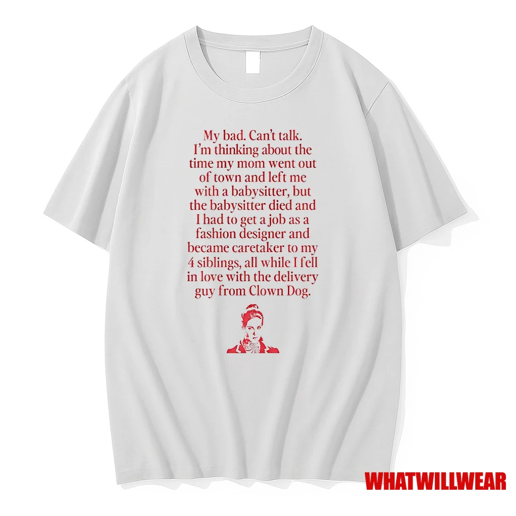 Jane The Virgin My Bad Cant Talk Im Thinking About The Time My Mom Went Out Of Town And Left Me Shirts