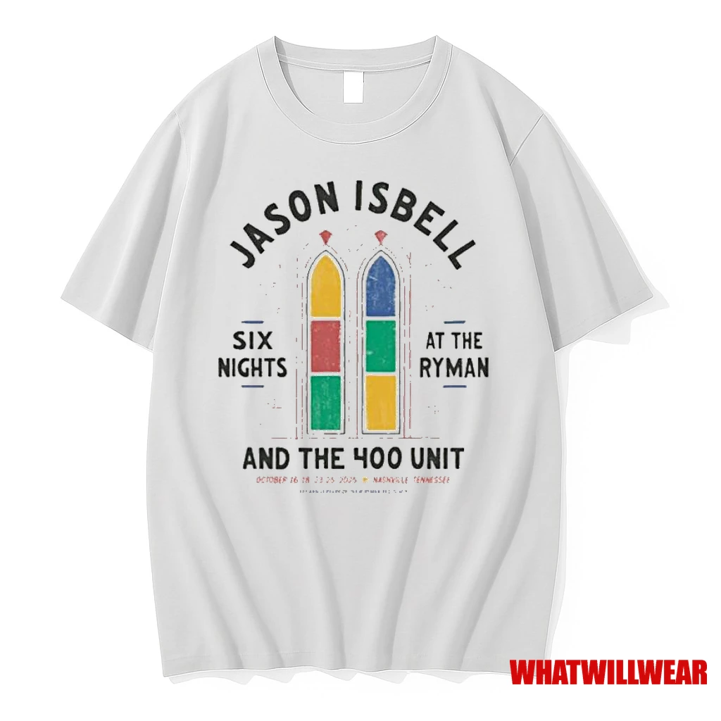 Jason Isbell And The 400 Unit Live At The Ryman October 2025 Nashville Tennessee 10th Anniversary Shirts