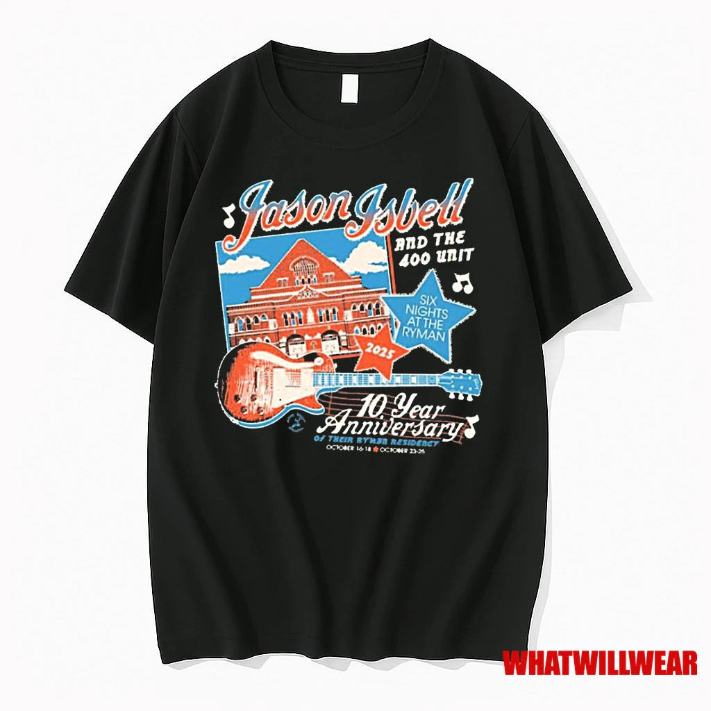 Jason Isbell And The 400 Unit Six Nights At The Ryman October 16 1823 25 2025 Shirts