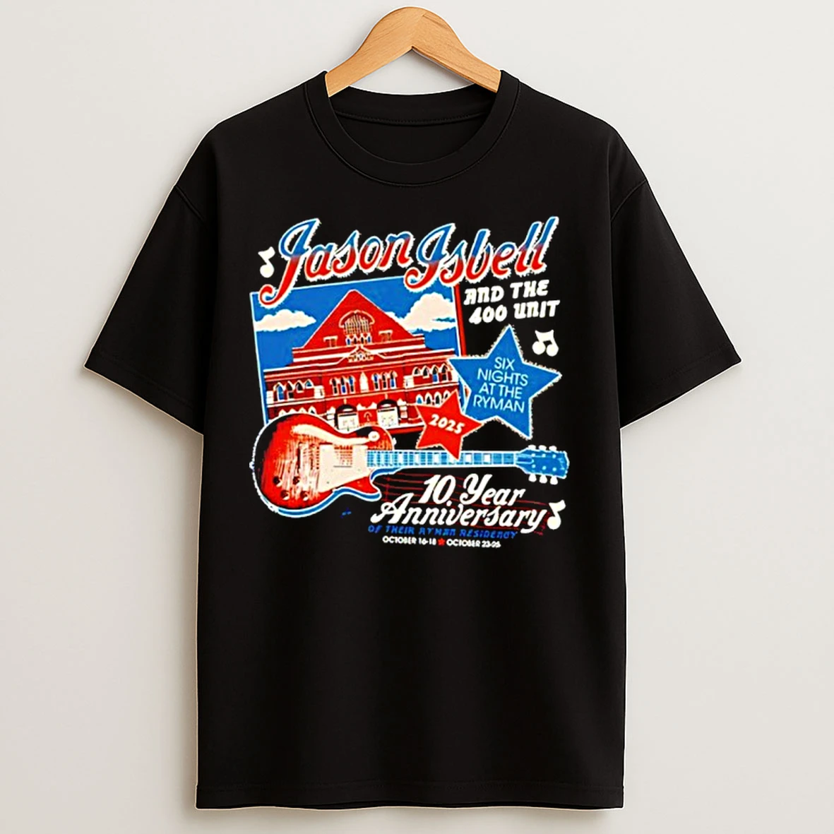 Jason Isbell The Historic Venue 10th Anniversary Residency T Shirts
