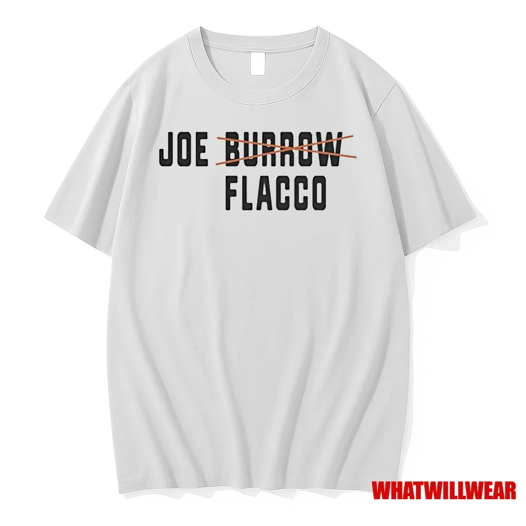 Joe Burrow Joe Flacco Shirts