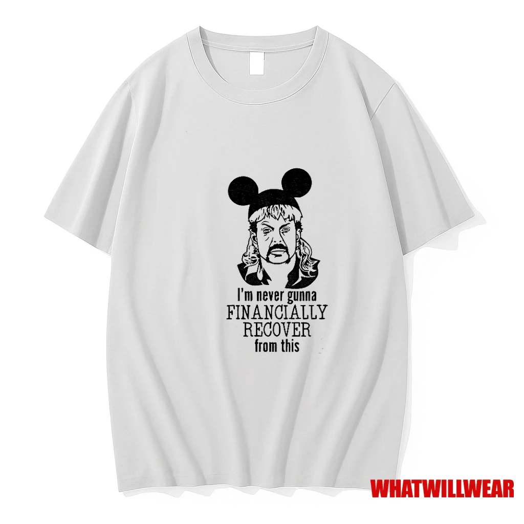 Joe Exotic Mickey Hat I Am Never Going To Financially Recover From This Shirts