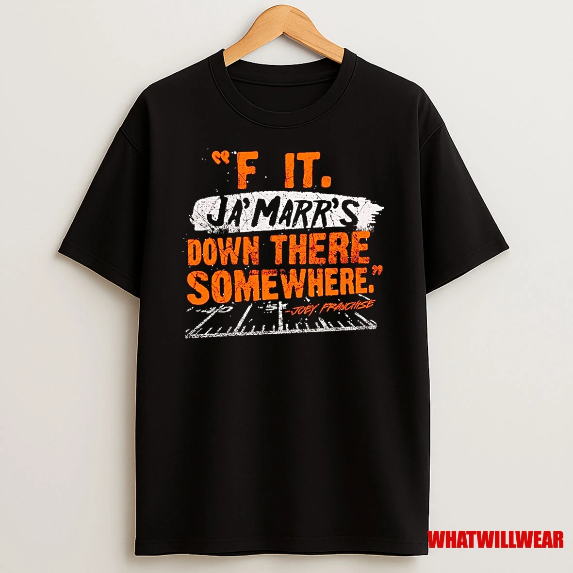 Joey Franchise F It Jamars Down There Somewhere Shirts