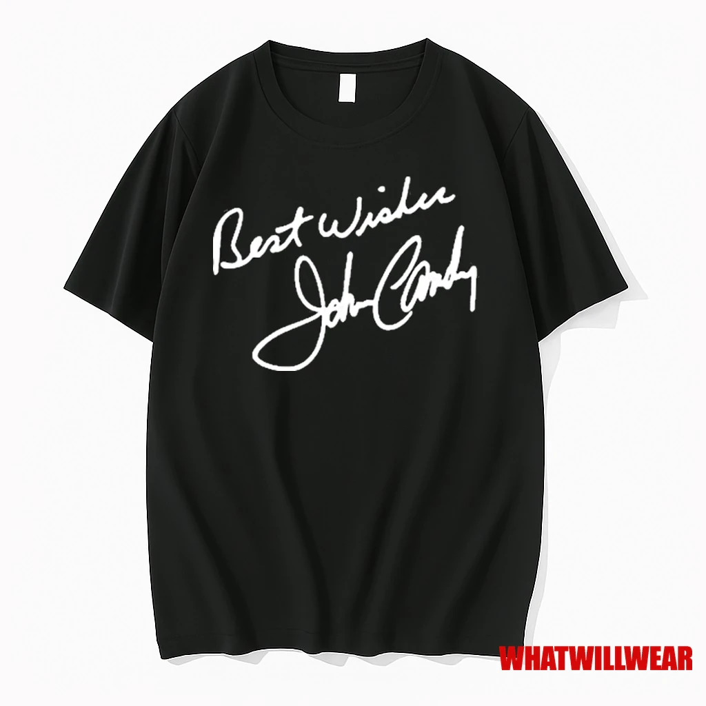 John Candy Best Wishes Signature 2025 Shirts