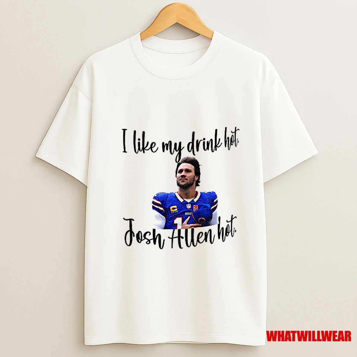 Josh Allen Buffalo Bills I Like Drink Hot Josh Allen Hot Shirts
