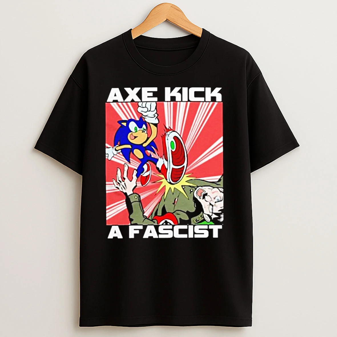 Kolsan Axe Kick A Fasschist T Shirts