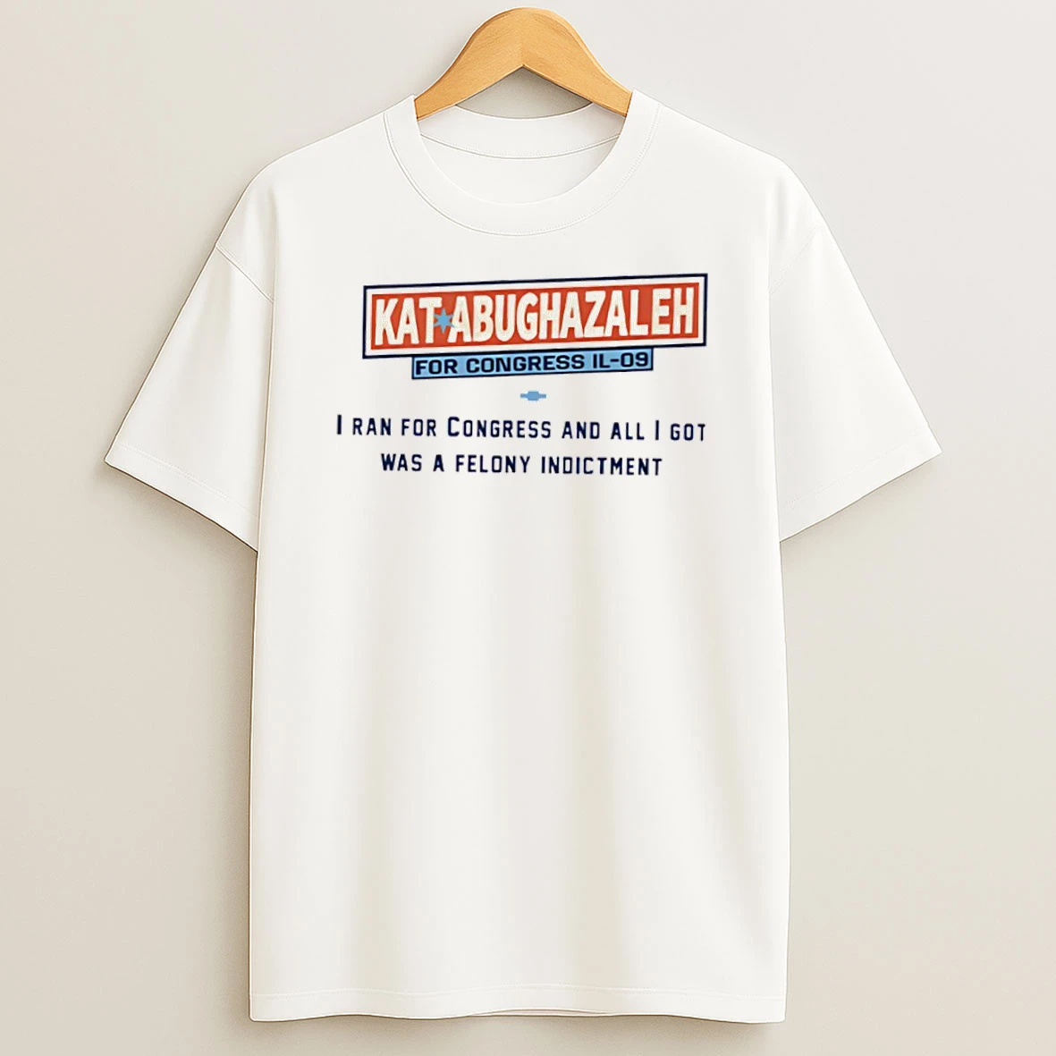 Kat Abughazaleh For Congress Il 09 Shirts