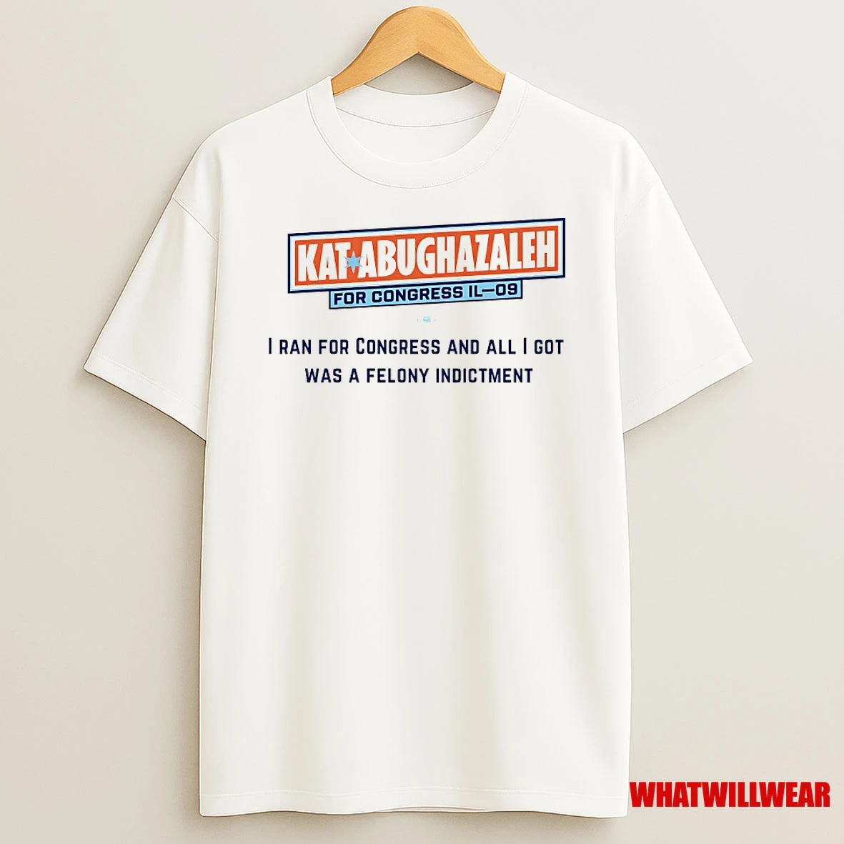 Kat Abughazaleh For Congress Il 09 I Ran For Congress Shirts