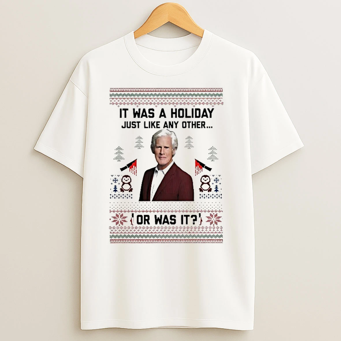 Keith Morrison It Was A Holiday Just Like Any Another Or Was It Christmas T Shirts