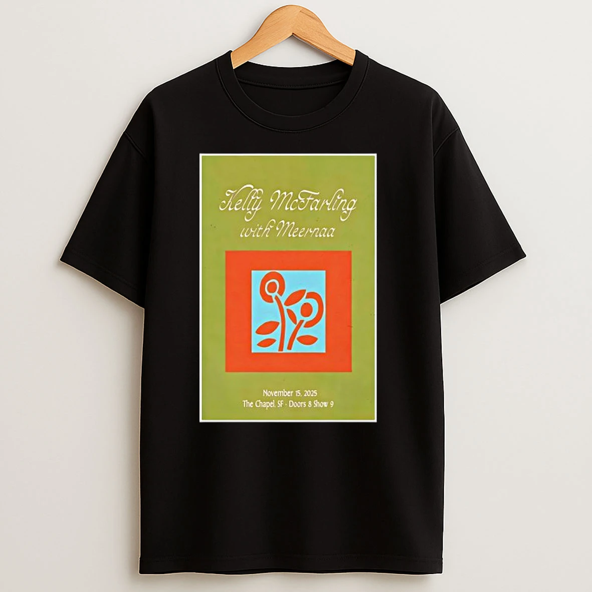Kelly Mcfarling The Chapel San Francisco Nov 15 2025 T Shirts