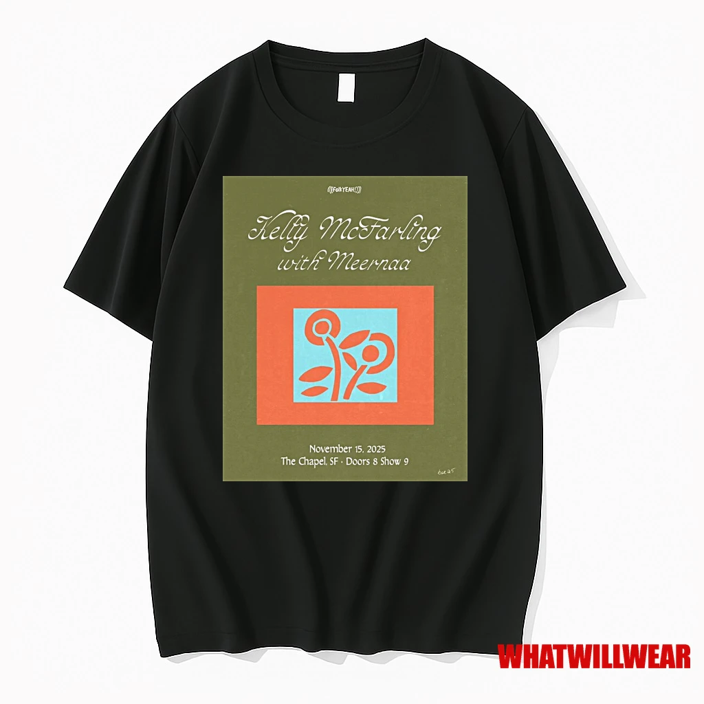 Kelly Mcfarling With Meernaa November 15 2025 The Chapel San Francisco Tour Shirts