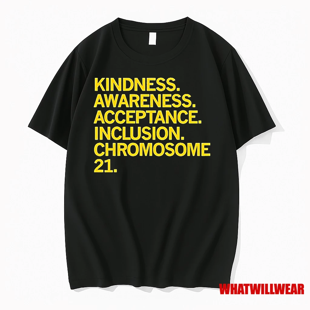 Kindness Awareness Acceptance Inclusion Chromosome 21 Ornaments Shirts