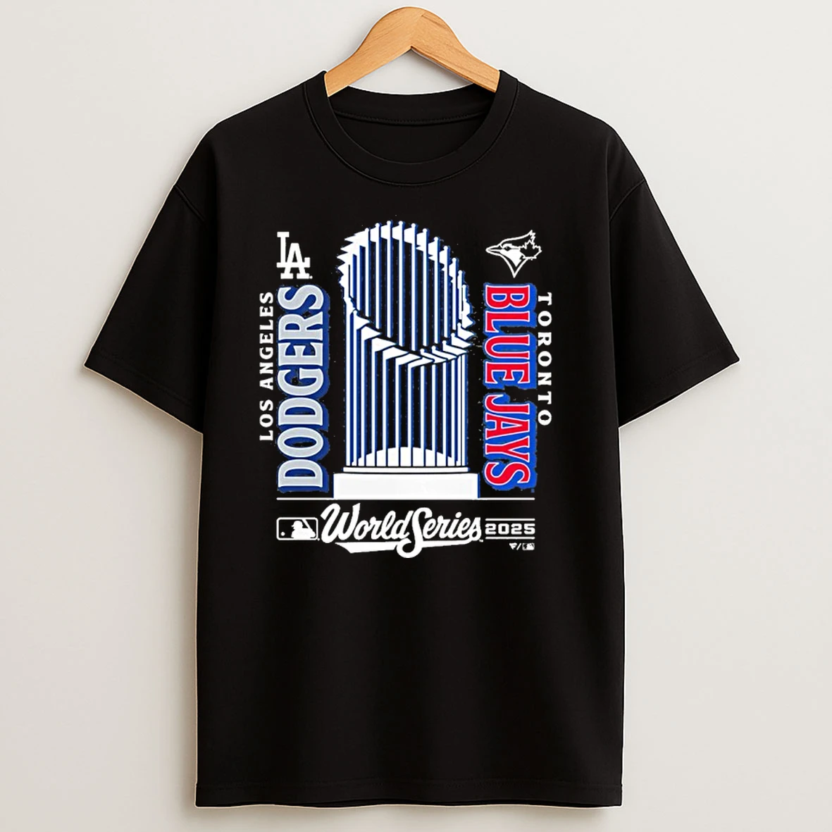 La Dodgers Vs Tor Blue Jays 2025 World Series Trophy Matchup T Shirts