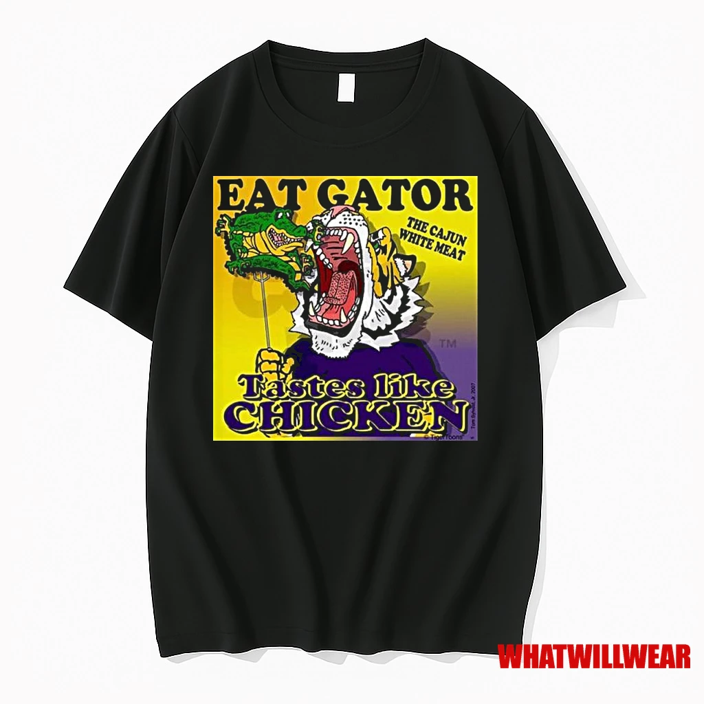 Lsu Tigers Eat Gators Tastes Like Chicken Shirts