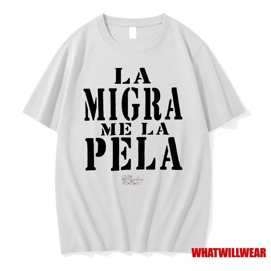 La Migra Me La Pela Shirts