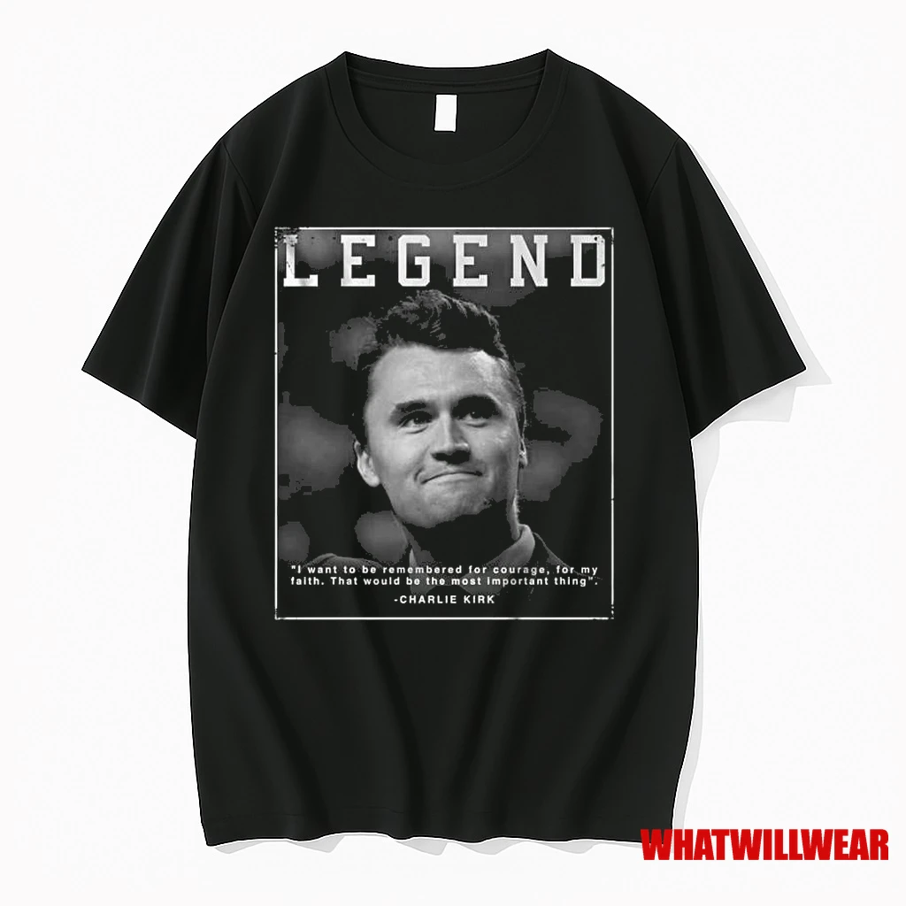 Legend Charlie Kirk Quote Shirts