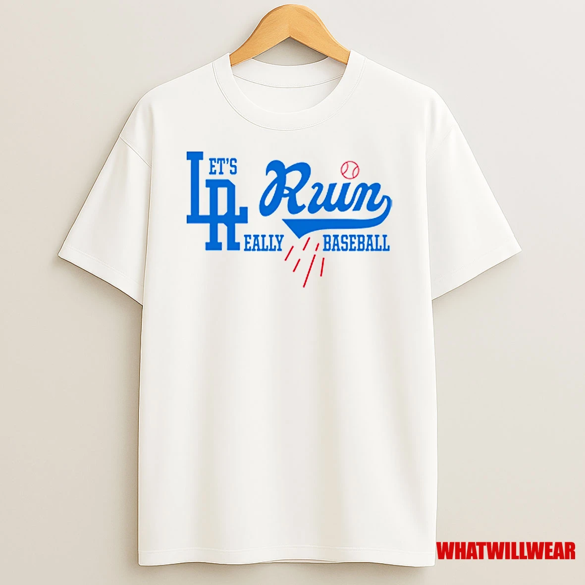 Lets Really Ruin Baseball La Shirts