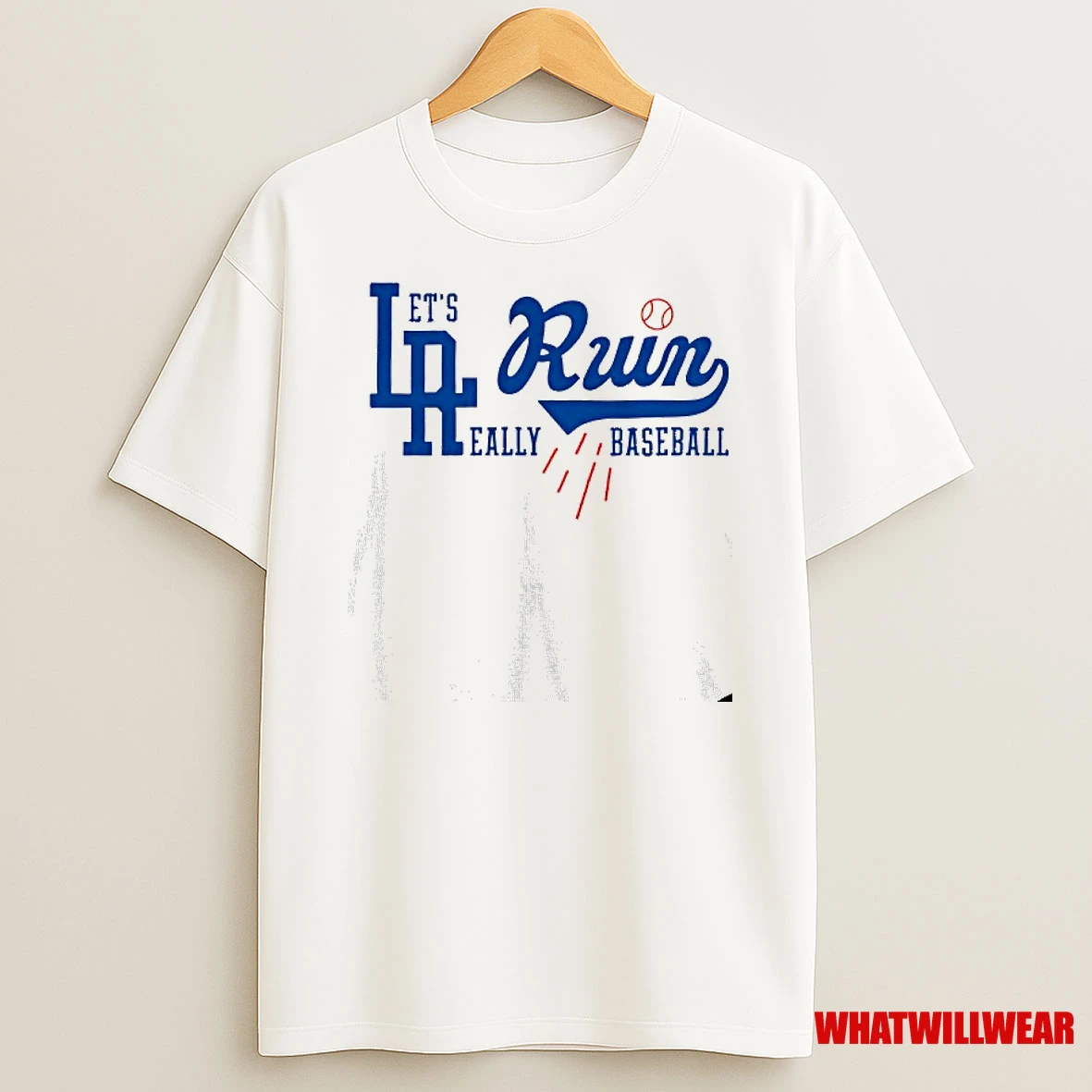 Lets Really Ruin Baseball Los Angeles Dodgers Shirts