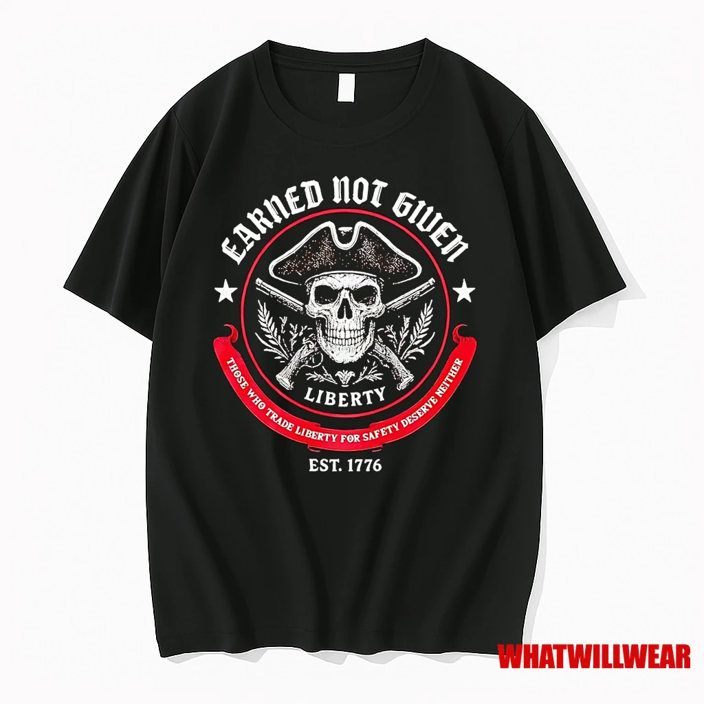 Liberty Earned Not Given Those Who Trade Liberty For Safety Est 1776 Shirts