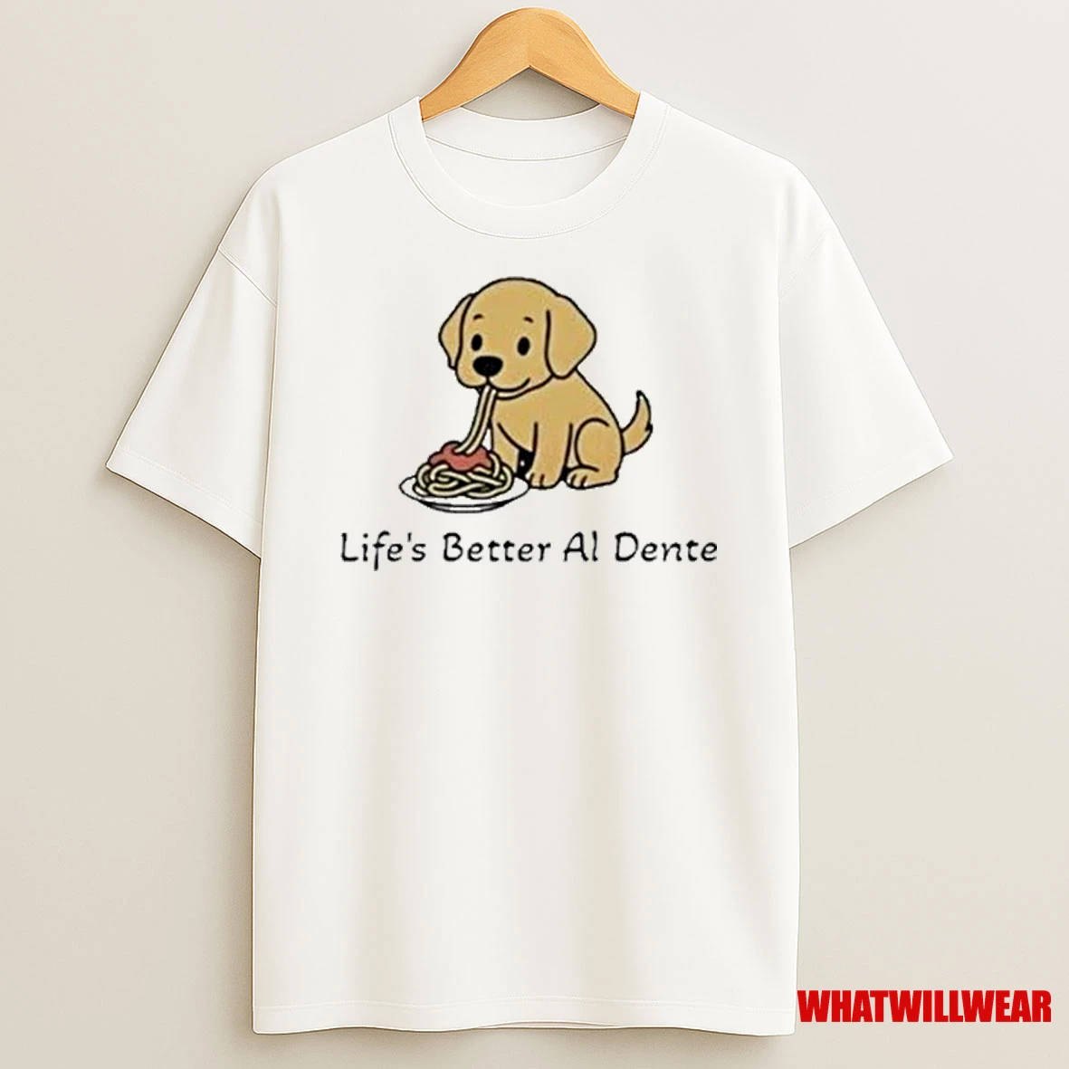 Lifes Better Al Dente Dog Shirts