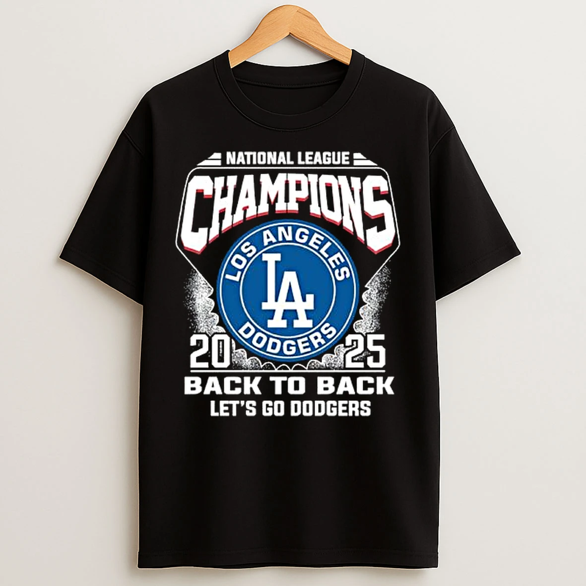 Los Angeles Dodgers 2025 National League Champions Back 2 Back Lets Go Dodgers T Shirts