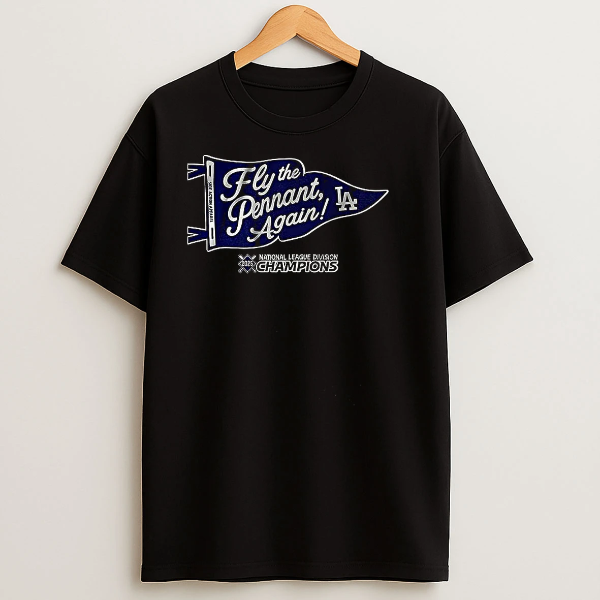 Los Angeles Dodgers Fly The Pennant Again National League Division Champions 2025 T Shirts