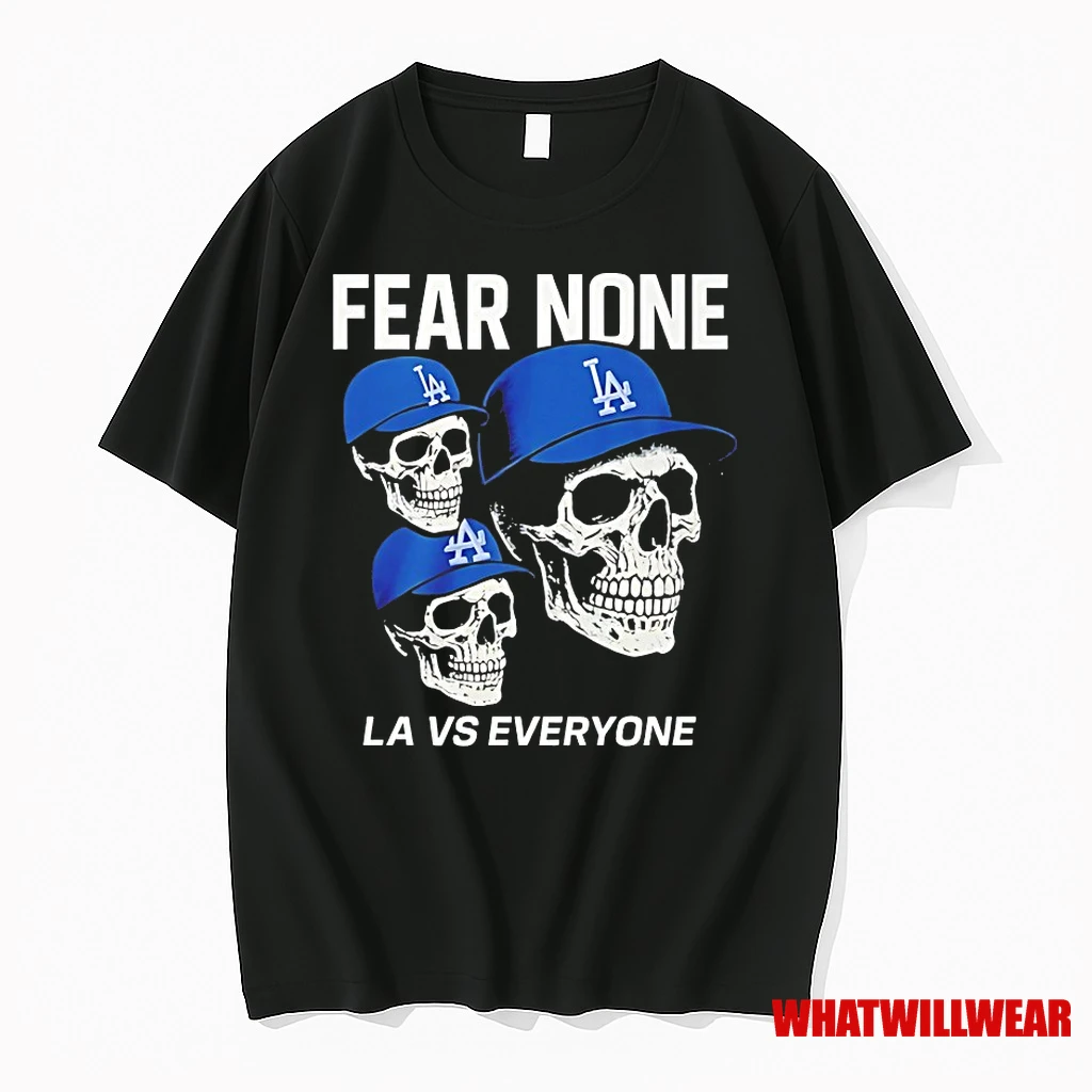 Los Angeles Dodgers Fear None La Vs Everyone Shirts