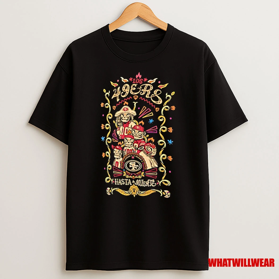 Los San Francisco 49ers Nfl Hasta La Muerte 2025 Shirts