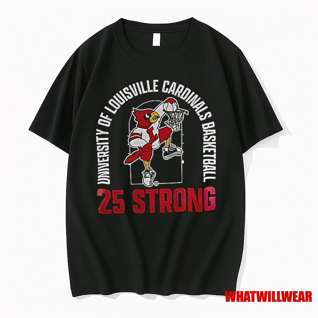 Louisville Cardinals University Of Louisville Cardinals Basketball 25 Strong Shirts
