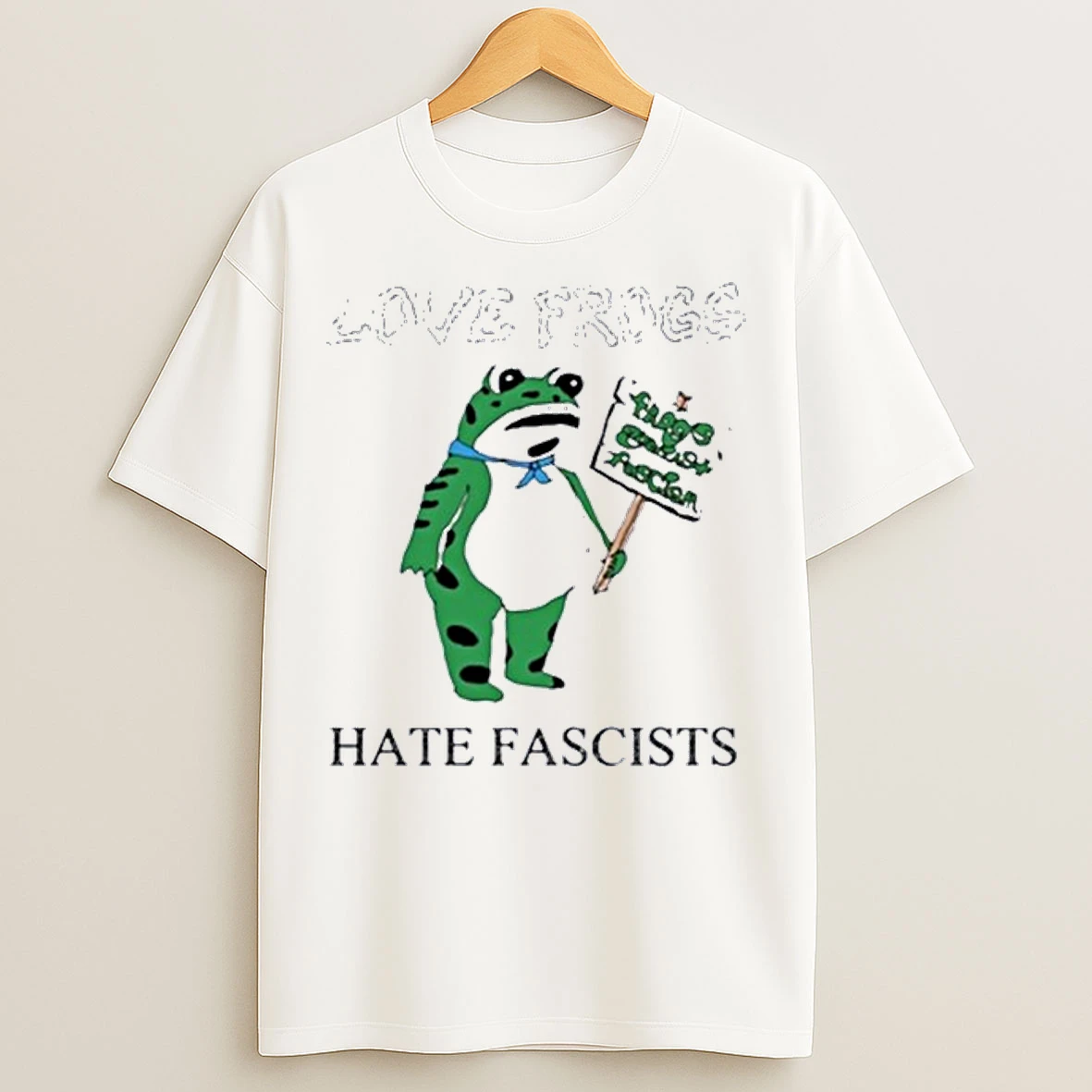 Love Frogs Hate Fascism Tour T Shirts