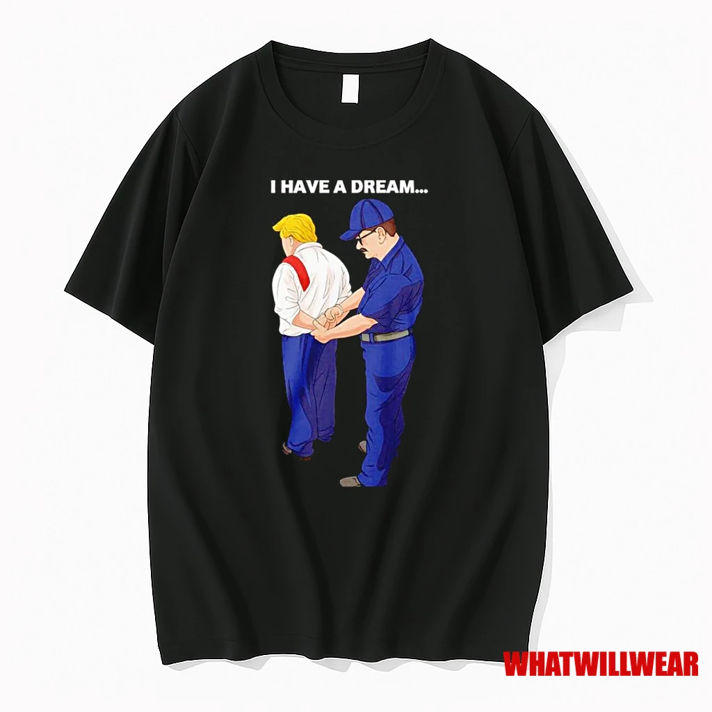 Lucas Sanders Wearing I Have A Dream Trump Was Arrested No King Shirts