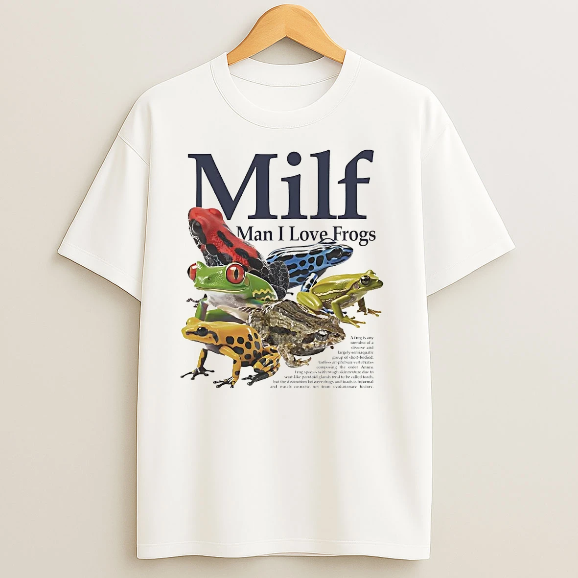 Milf Man I Love Frogs T Shirts