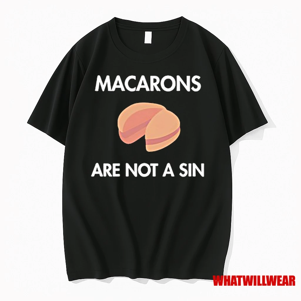 Macarons Are Not A Sin Shirts