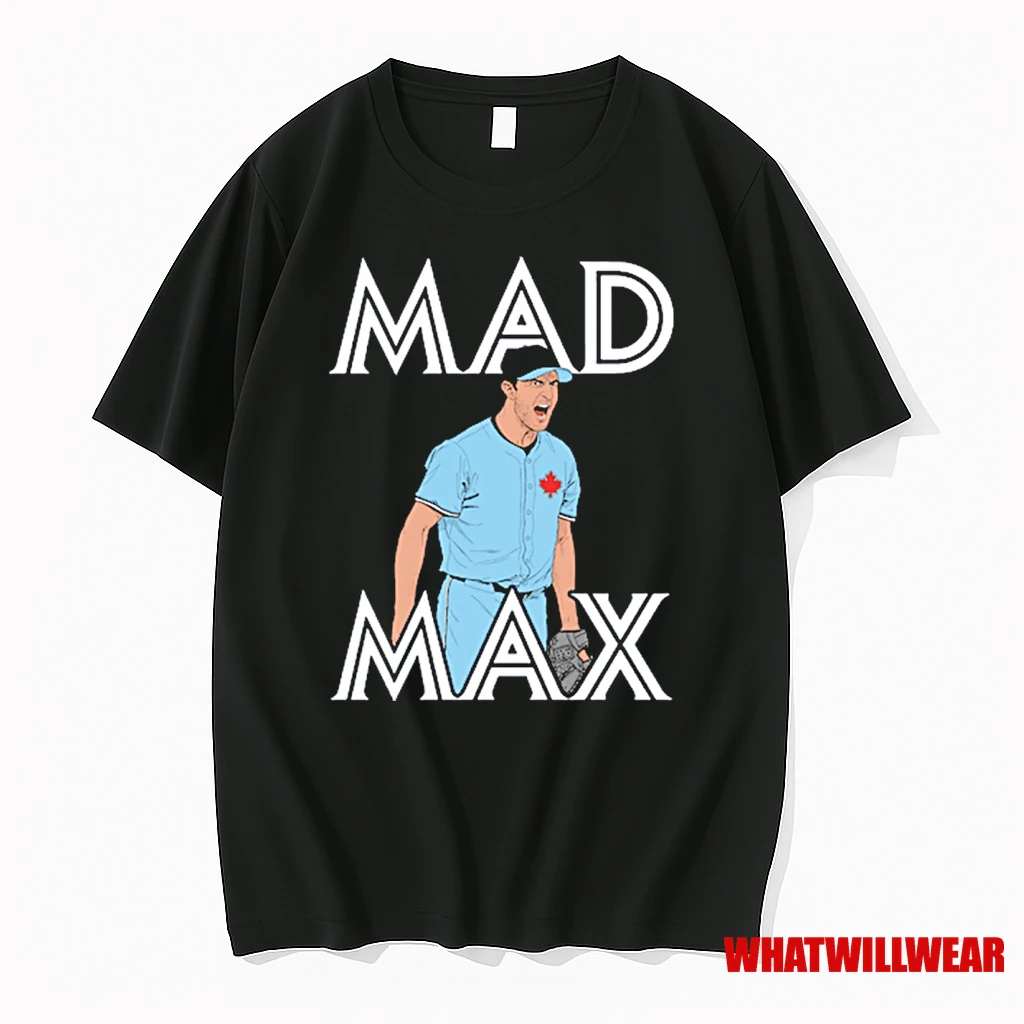 Mad Max Max Scherzer Toronto Blue Jays Mlb 2025 Shirts