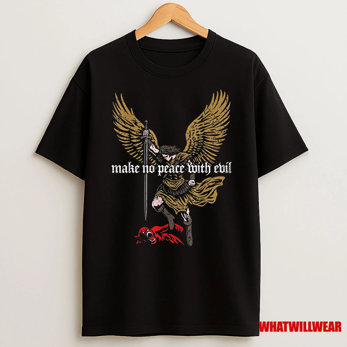 Make No Peace With Evil Archangel Michael Shirts