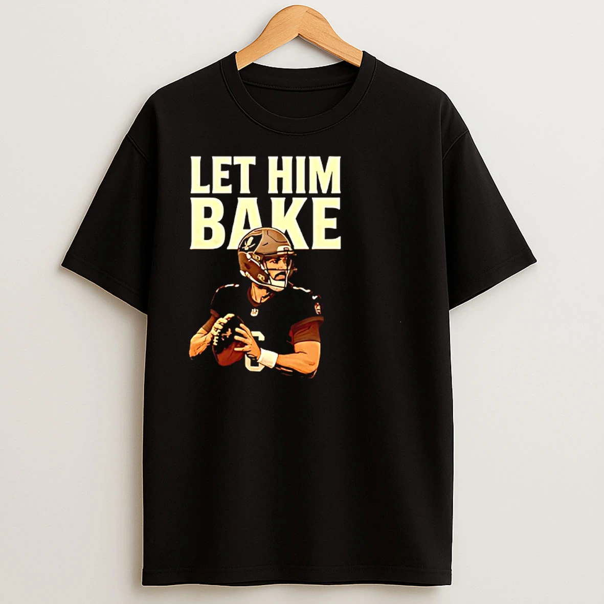 Maker Bayfield Let Him Bake T Shirts