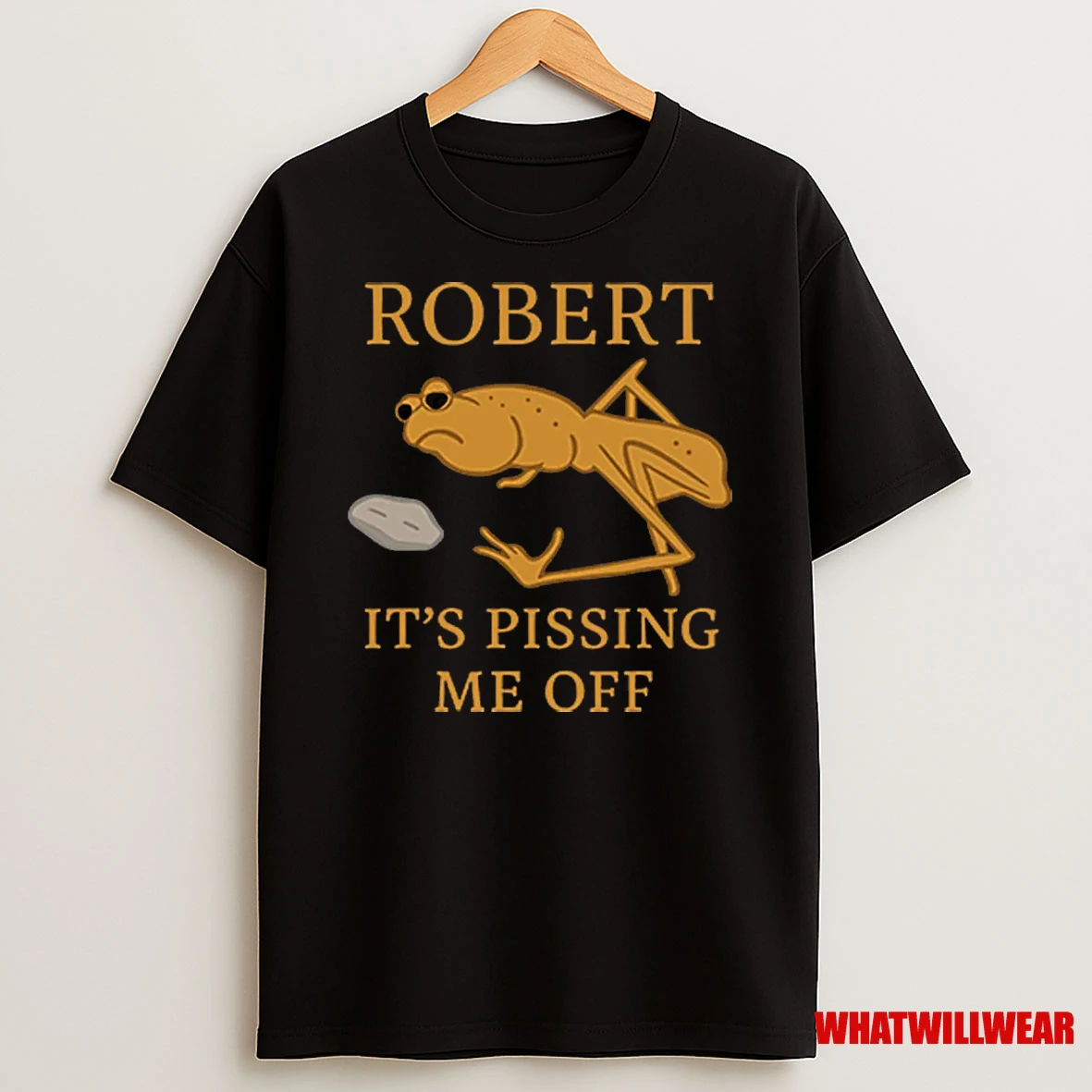 Marcus The Worm Robert Its Pissing Me Off Shirts