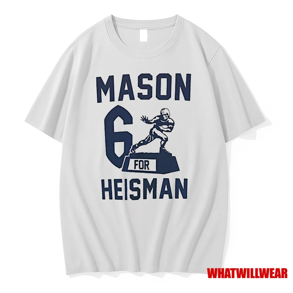 Mason 6 For Heisman Shirts