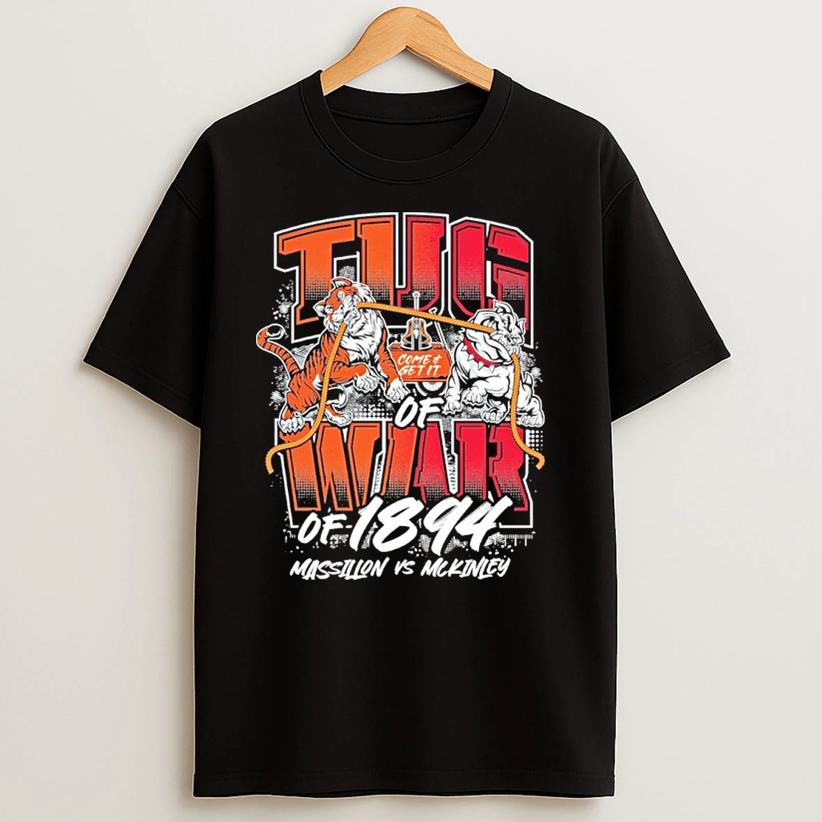 Massillon Tigers Vs Mckinley Bulldogs Tug Of War Of 1984 T Shirts