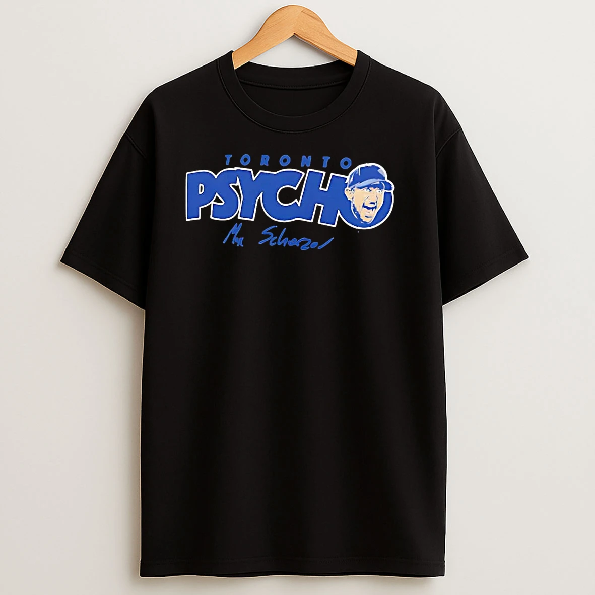 Max Scherzer Toronto Psycho Blue Jays T Shirts