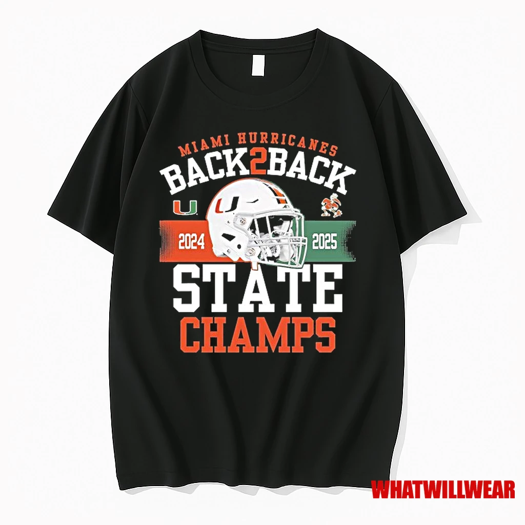 Miami Hurricanes Back 2 Back 2024 2025 State Champs Shirts