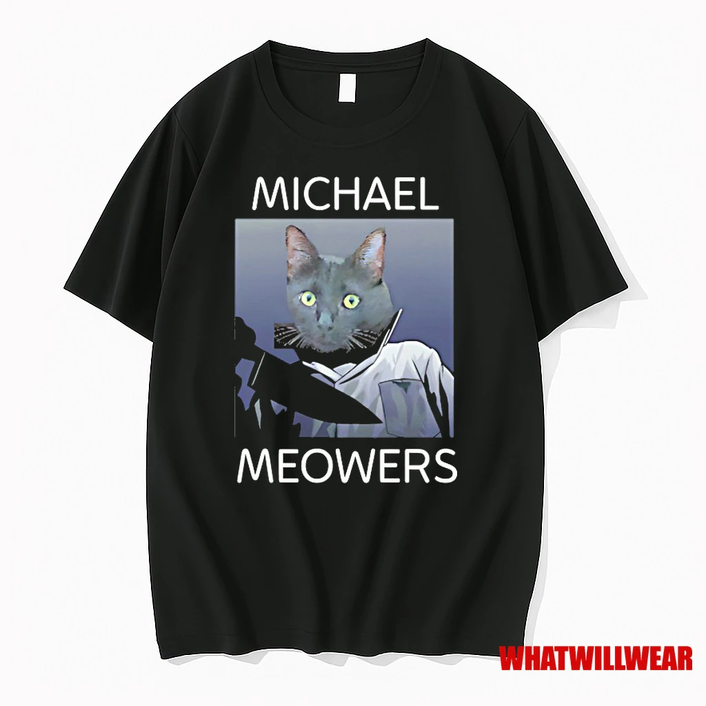 Michael Meowers Funny Shirts