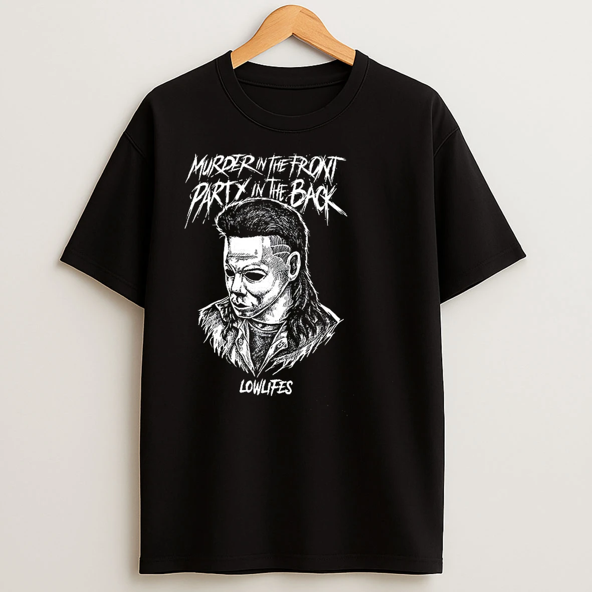 Michael Myers Mullet Lowlifes Murder In The Front Party In The Back Halloween T Shirts